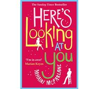 HereS Looking At You: The romantic and hilarious feel-good rom com