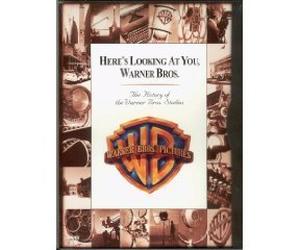 Here's Looking At You, Warner Bros.: The History of the Warner Bros. Studios