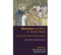 Heresies and How to Avoid Them (Tascabile)