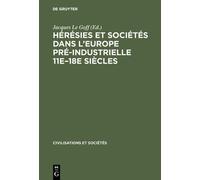 Hérésies et sociétés dans l'Europe pré-industrielle 11e-18e s (Copertina rigida)