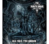 Heretic Order, The - All Hail The Order