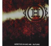 Heretics In The Lab - Suture