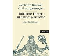 Herfried Münkler Felix Wasserma Politische Theorie und Ideengeschich (Tascabile)