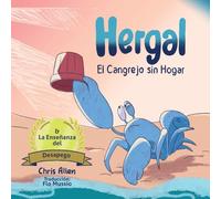 Hergal El Cangrejo sin Hogar: & Enseñansa del Desapego