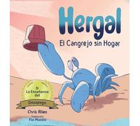 Hergal El Cangrejo Sin Hogar & enseñansa desapego