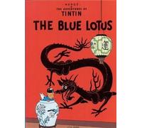 Herge Herge The Adventures of Tintin: The Blue Lotus (Tascabile)