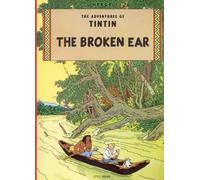 Herge Herge The Adventures of Tintin: The Broken Ear (Tascabile)