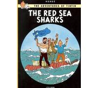 Herge Herge The Adventures of Tintin: The Red Sea Sharks (Tascabile)