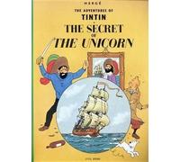 The Adventures of Tintin: The Secret of the Unicorn by Herge Herge