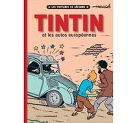 Hergé, Tintín e auto europee: auto leggendarie (2022)