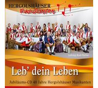 HERGOLSHAUSER MUSIKANTEN - LEB' DEIN LEBEN