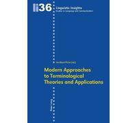 Heribert Picht Modern Approaches to Terminological Theories and Appl (Tascabile)
