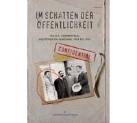 Heribert Von Feilitzsch Im Schatten der Oeffentlichkeit (Tascabile)