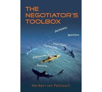 Heribert Von Feilitzsch The Negotiator's Toolbox (Tascabile)