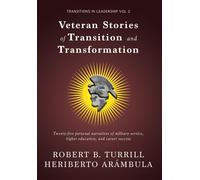 Heriberto Arambula Robe Veteran Stories of Transition and Tr (Copertina rigida)