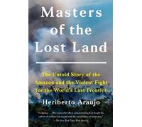 Heriberto Araujo Masters of the Lost Land (Tascabile)