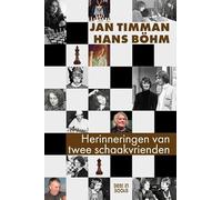 Herinneringen van twee schaakvrienden