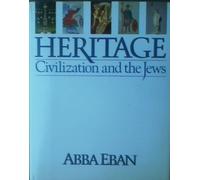 Heritage: Civilization and the Jews.