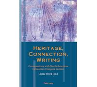 Heritage, Connection, Writing: Conversations with North American Lithuanian Diaspora Writers: 26