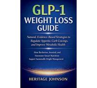 Heritage Johnson GLP-1 Weight Loss Guide (Tascabile)