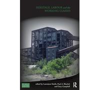 Heritage, Labour and the Working Classes