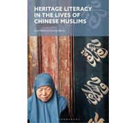 Heritage Literacy in the Lives of Chinese Muslims