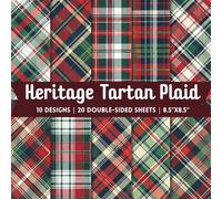 Heritage Tartan Plaid Scrapbook Paper Craft Pad: 10 Rustic Checkered Designs, 20 Double-Side Sheets Printed on 8.5"x8.5" Sized Paper With Premium ... Decoration, Collage, Decoupage, DIY Etc.
