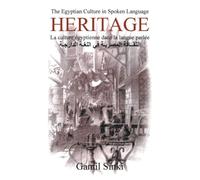 HERITAGE: The Egyptian Culture in Spoken Language