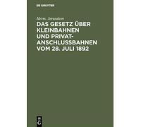 Herm Jerusalem Das Gesetz über Kleinbahnen und Privatanschluß (Copertina rigida)