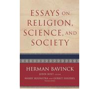 Herman Bavinck Gerrit Sheeres John Bolt Essays on Religion, Scienc (Tascabile)