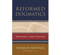 Herman Bavinck John Reformed Dogmatics - Abridged in One Vo (Copertina rigida)