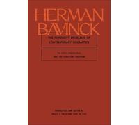Herman Bavinck The Foremost Problems of Contemporary Dogmatic (Copertina rigida)