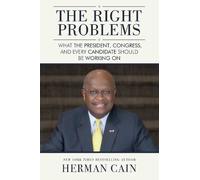 Herman Cain The Right Problems (Copertina rigida)