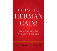 Herman Cain This Is Herman Cain (Tascabile)