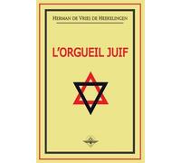 Herman de Vries de Heekelingen L'orgueil juif (Tascabile)