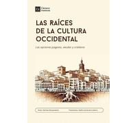 Herman Dooyeweerd Las Raices de la cultura occidental (Tascabile)
