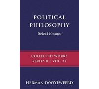 Herman Dooyeweerd Political Philosophy (Tascabile) B