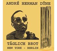 Herman-Dune, Andre - Taglich Brot