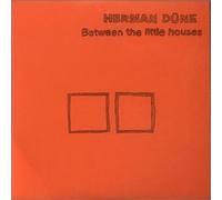 Herman Dune - Between the Little Houses