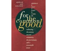 Herman E. Daly For The Common Good (Tascabile)