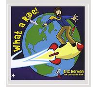 Herman, Eric & The Invisible Band - What A Ride!