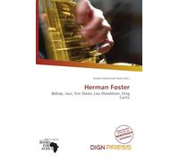 Herman Foster: Bebop, Jazz, Eric Dixon, Lou Donaldson, King Curtis