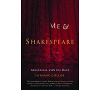 Herman Gollob Me and Shakespeare (Tascabile)
