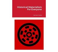 Herman Gorter Historical Materialism For Everyone (Tascabile)