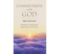 Herman Hoeksema Communion With God (Reformed Spirituality Boo (Copertina rigida)