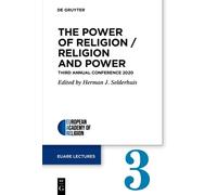 Herman J. Selderhuis The Power of Religion / Religion and Power (Tascabile)