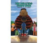 Herman J Woodfo The Bullying Stops Here - Adventures of Littl (Copertina rigida)
