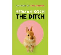 Herman Koch The Ditch (Copertina rigida)