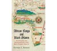 Herman L. Bennett African Kings and Black Slaves (Tascabile)