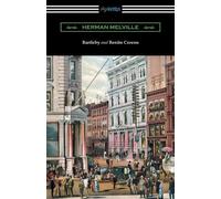 Herman Melville Bartleby and Benito Cereno (Tascabile)
